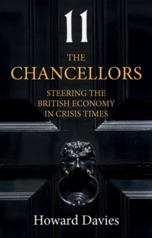 Image for The chancellors  : steering the British economy in crisis times