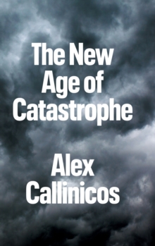 The New Age of Catastrophe