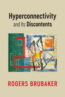 Image for Hyperconnectivity and Its Discontents