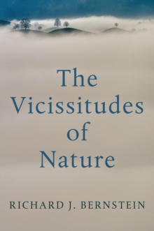 Image for The Vicissitudes of Nature: From Spinoza to Freud