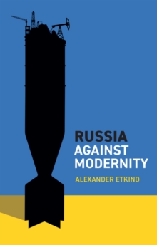 Image for Russia Against Modernity