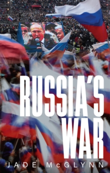 Russia’s War