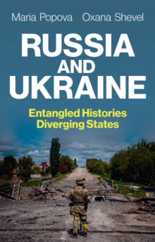 Image for Russia and Ukraine: entangled histories, diverging states