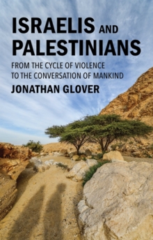 Image for Israelis and Palestinians  : from the cycle of violence to the conversation of mankind