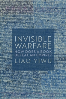 Image for Invisible warfare  : how does a book defeat an empire?