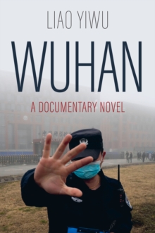 Image for Wuhan  : a documentary novel