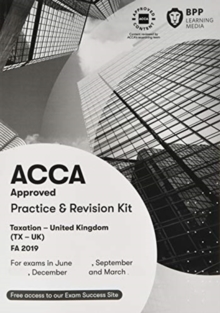 ACCA Taxation FA2019: Practice and Revision Kit