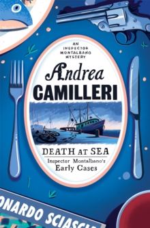 Image for Death at sea  : Montalbano's early cases