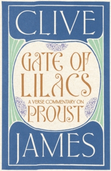 Image for Gate of lilacs  : a verse commentary on Proust