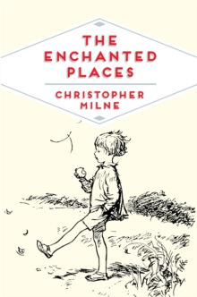 Image for The enchanted places  : a childhood memoir