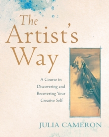 Image for The artist's way  : a spiritual path to higher creativity