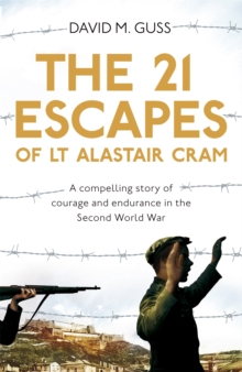 21 Escapes of Lt Alastair Cram