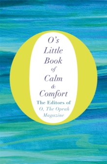 Image for O's Little Book of Calm and Comfort