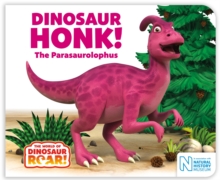 Image for Dinosaur Honk! The parasaurolophus
