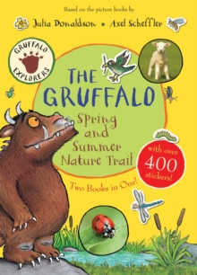 The Gruffalo Spring and Summer Nature Trail - Donaldson, Julia
