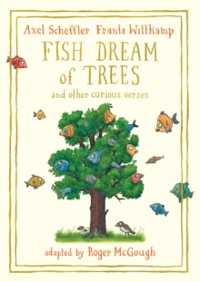 Image for Fish dream of trees and other curious verses