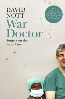 Image for War doctor  : surgery on the front line