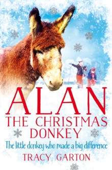 Image for Alan the Christmas donkey  : the little donkey who made a big difference