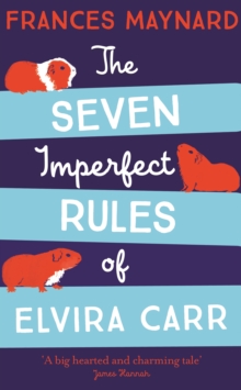 Seven Imperfect Rules of Elvira Carr
