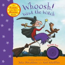 Image for Whoosh! went the witch  : a Room on the broom book