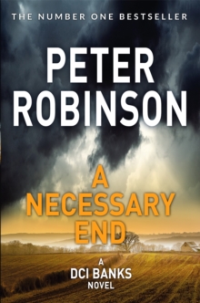 A Necessary End: Book 3 in the number one bestselling Inspector Banks series