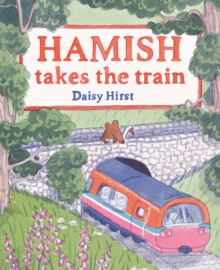 Image for Hamish Takes the Train