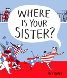 Image for Where is your sister?