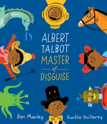 Image for Albert Talbot, master of disguise
