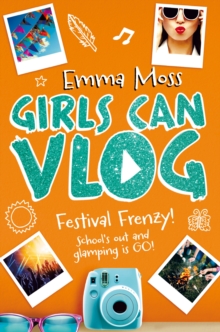 Image for Girls Can Vlog: Festival Frenzy