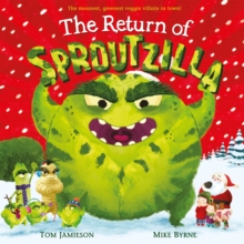 Image for The Return of Sproutzilla!