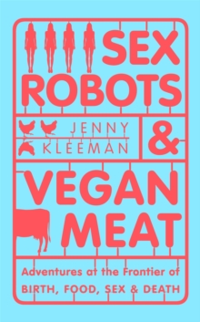 Image for Sex Robots & Vegan Meat