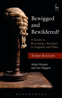 Image for Bewigged and bewildered?  : a guide to becoming a barrister in England and Wales