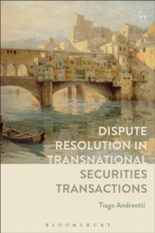 Image for Dispute resolution in transnational securities transactions