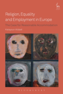 Image for Religion, Equality and Employment in Europe: The Case for Reasonable Accommodation