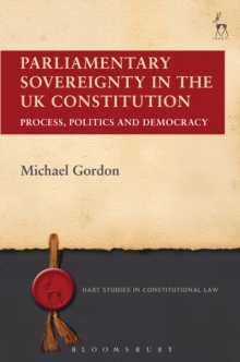 Image for Parliamentary Sovereignty in the UK Constitution