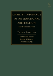 Image for Liability insurance in international arbitration  : the Bermuda Form