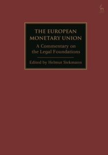 Image for The European Monetary Union: A Commentary on the Legal Foundations