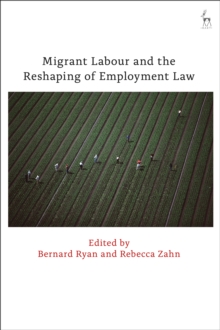 Image for Migrant labour and the reshaping of employment law