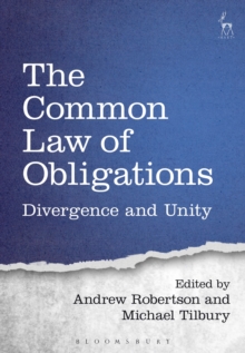 The Common Law of Obligations: Divergence and Unity