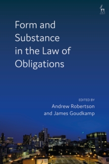 Image for Form and Substance in the Law of Obligations