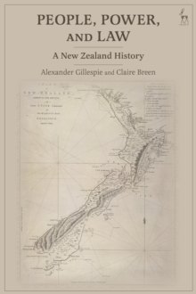 People, Power, and Law: A New Zealand History