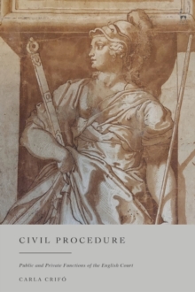 Image for Civil Procedure : Public and Private Functions of the English Court