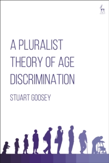Pluralist Theory of Age Discrimination