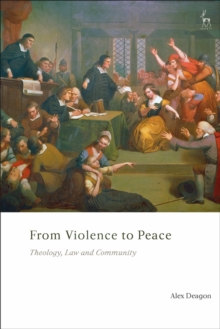 From Violence to Peace: Theology, Law and Community