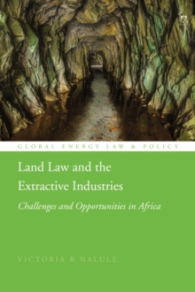 Image for Land Law and the Extractive Industries