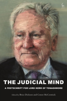 Image for The judicial mind  : a festschrift for Lord Kerr of Tonaghmore