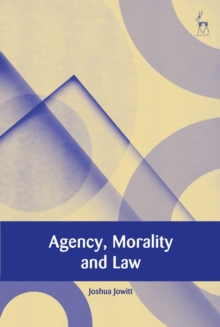 Image for Agency, morality and law