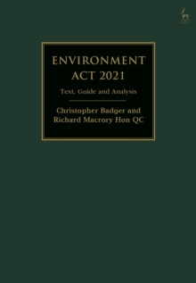 Environment Act 2021: Text, Guide and Analysis