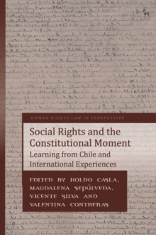 Image for Social Rights and the Constitutional Moment: Learning from Chile and International Experiences