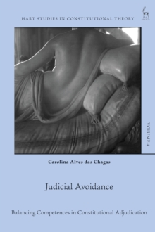 Image for Judicial avoidance: balancing competences in constitutional adjudication